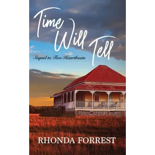 Time Will Tell: Sequel to Two Heartbeats