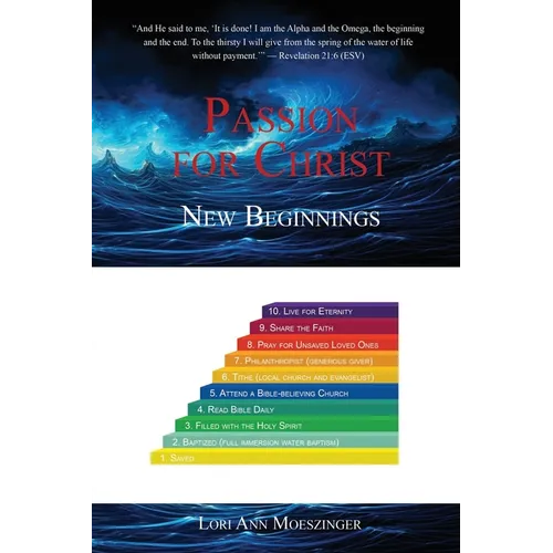 Passion for Christ: New Beginnings