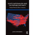 White Nationalism and the Republican Party: Toward Minority Rule in America