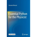 Essential Python for the Physicist