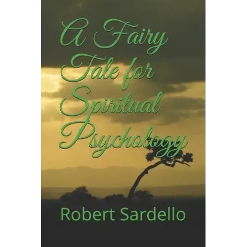 A Fairy Tale for Spiritual Psychology