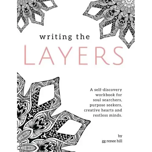 Writing the Layers: A Self-Discovery Workbook