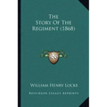 The Story Of The Regiment (1868)