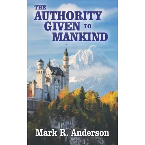 The Authority Given to Mankind