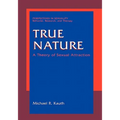 True Nature: A Theory of Sexual Attraction