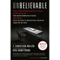 Unbelievable: The Story of Two Detectives' Relentless Search for the Truth
