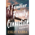 A Familiar Family Connection