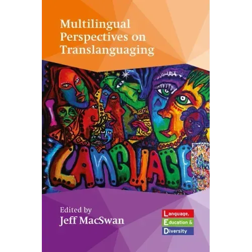 Multilingual Perspectives on Translanguaging