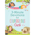 3-Minute Devotions for Courageous Girls