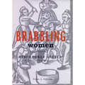 Brabbling Women: Disorderly Speech and the Law in Early Virginia