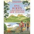 Lonely Planet Epic Hikes of Australia & New Zealand