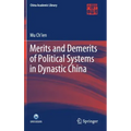Merits and Demerits of Political Systems in Dynastic China
