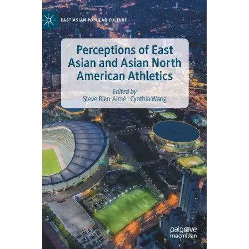 Perceptions of East Asian and Asian North American Athletics