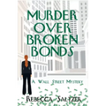 Murder Over Broken Bonds: A Wall Street Mystery