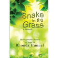 Snake in The Grass; A Memoir