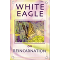 White Eagle on Reincarnation