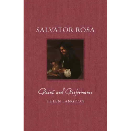 Salvator Rosa: Paint and Performance