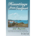 Hauntings from Eastport and Beyond
