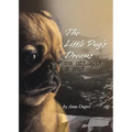 The Little Pug's Dreams