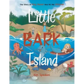 Little Bark Island: The Story of King Monet and All His Children
