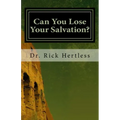 Can You Lose Your Salvation?: Five Warning Passages of Hebrews