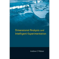 Dimensional Analysis and Intelligent Experimentation
