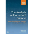 The Analysis of Household Surveys (Reissue Edition with a New Preface): A Microeconometric Approach to Development Policy