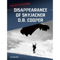 Disappearance of Skyjacker D. B. Cooper