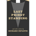 Last Priest Standing and other stories