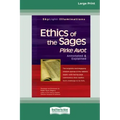 Ethics of the Sages: Pirke Avotâ "Annotated & Explained [Standard Large Print 16 Pt Edition]