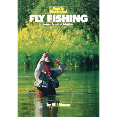 Fly Fishing: Learn from a Master