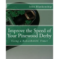 Improve the Speed of Your Pinewood Derby: Using a RobotBASIC Timer