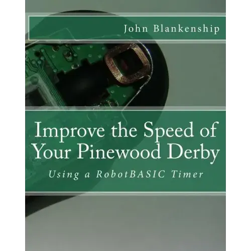 Improve the Speed of Your Pinewood Derby: Using a RobotBASIC Timer