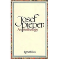 Josef Pieper: An Anthology