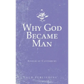 Why God Became Man