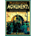 Mysterious Monuments: Encyclopedia of Secret Illuminati Designs, Masonic Architecture, and Occult Places