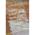 "Every Knee Shall Bow, Every Tongue Confess": 31 Days of Revelation