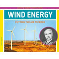 Wind Energy: Putting the Air to Work: Putting the Air to Work