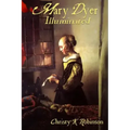Mary Dyer Illuminated