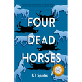 Four Dead Horses