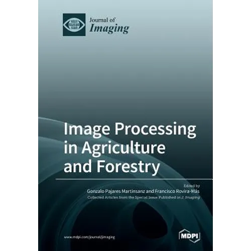 Image Processing in Agriculture and Forestry
