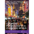 Cognitive Psychology in a Changing World