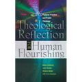 Theological Reflection for Human Flourishing: Pastoral Practice and Public Theology