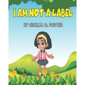 I Am Not a Label!