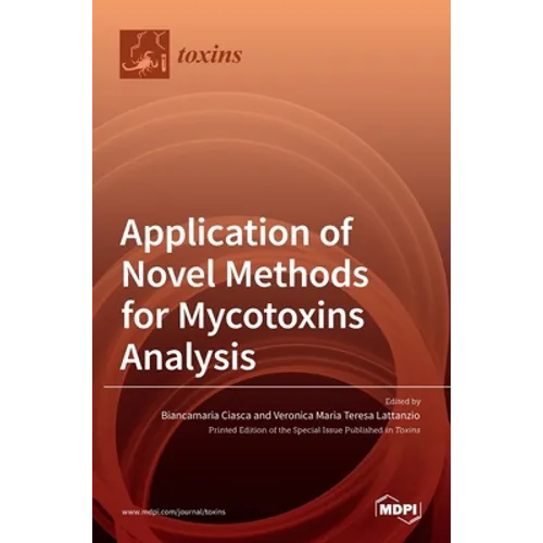 Application of Novel Methods for Mycotoxins Analysis