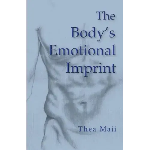 The Body's Emotional Imprint