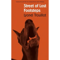 Street of Lost Footsteps: Rue Des Pas-Perdus