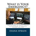 What is Your Emergency?: The History of Public Safety Dispatching in America