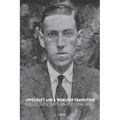 Lovecraft and a World in Transition: Collected Essays on H. P. Lovecraft