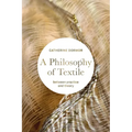 A Philosophy of Textile: Between Practice and Theory